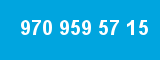 970 959 57 15 970 959 57 15